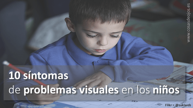 10 Síntomas problemas visuales en los niños